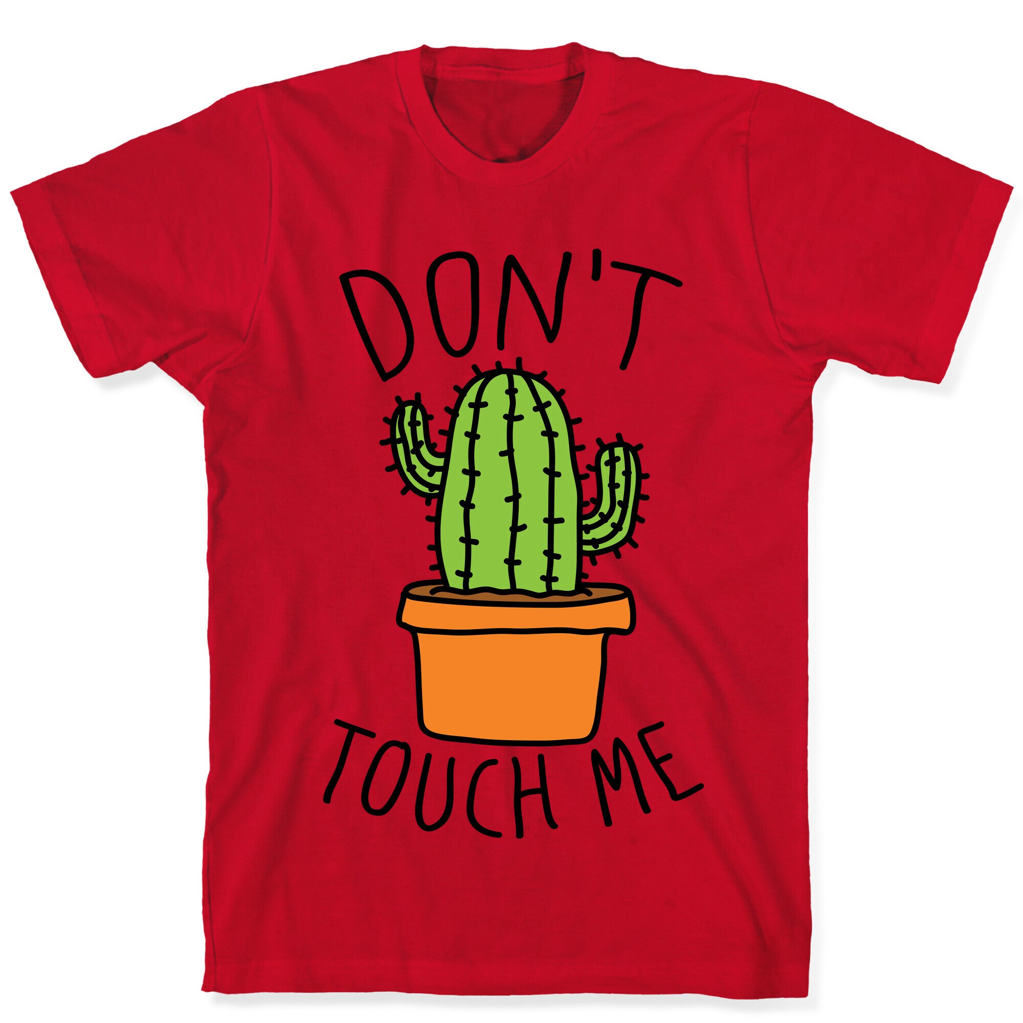 Don't Touch Me Cactus T-Shirt